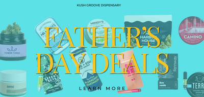 Father's Day Cannabis Dispensary Deals