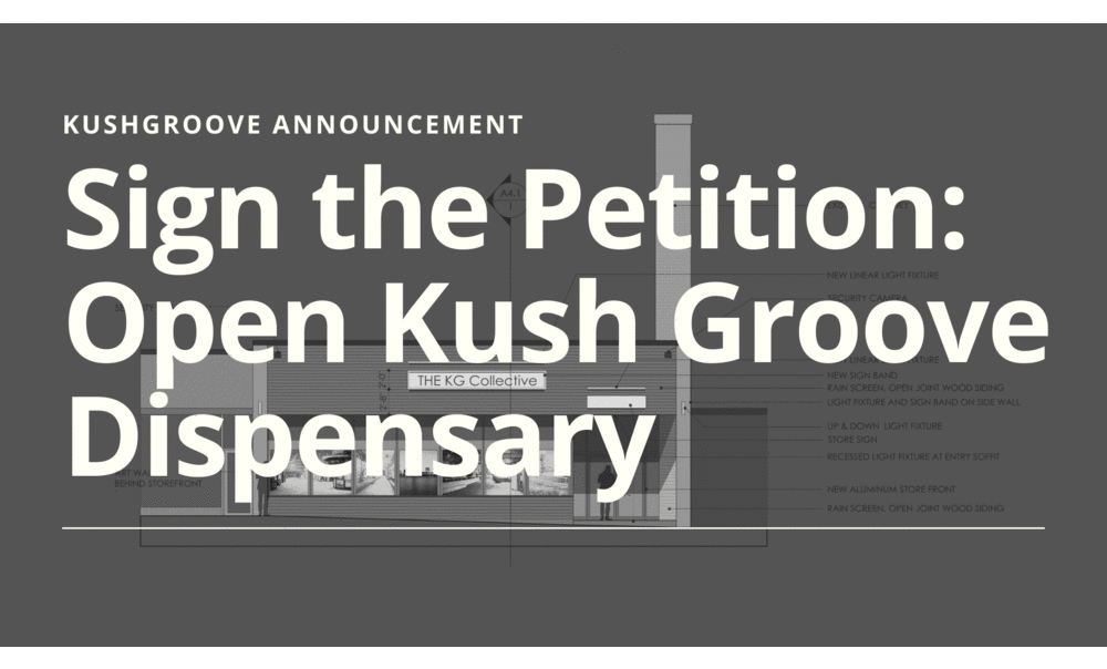 Sign the Petition: Kush Groove Cannabis Dispensary